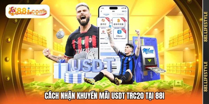 Cách nhận khuyến mãi USDT TRC20 tại 88I
