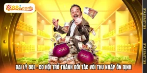 Đại Lý 88I – Cơ Hội Trở Thành Đối Tác Với Thu Nhập Ổn Định